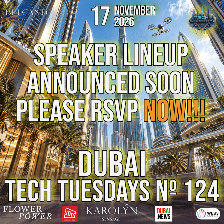 Cover image for Dubai Tech Tuesdays No. 124 - Details Coming Soon!